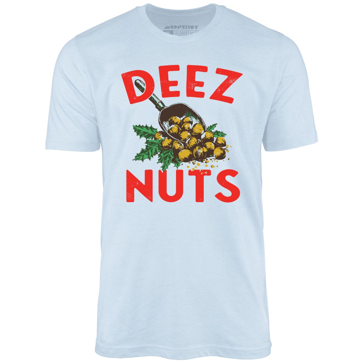 Deez Nuts Christmas - Unisex T-Shirt