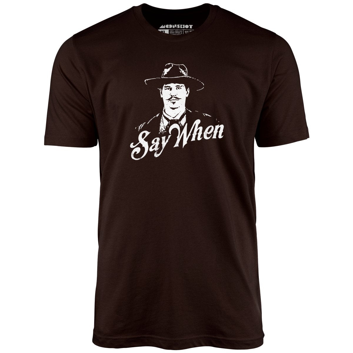 Buy Say When Unisex Tee Doc Holliday Tombstone Online in India 