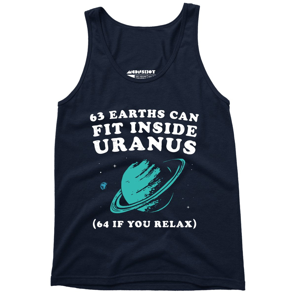 63 Earths Can Fit Inside Uranus - Unisex Tank Top