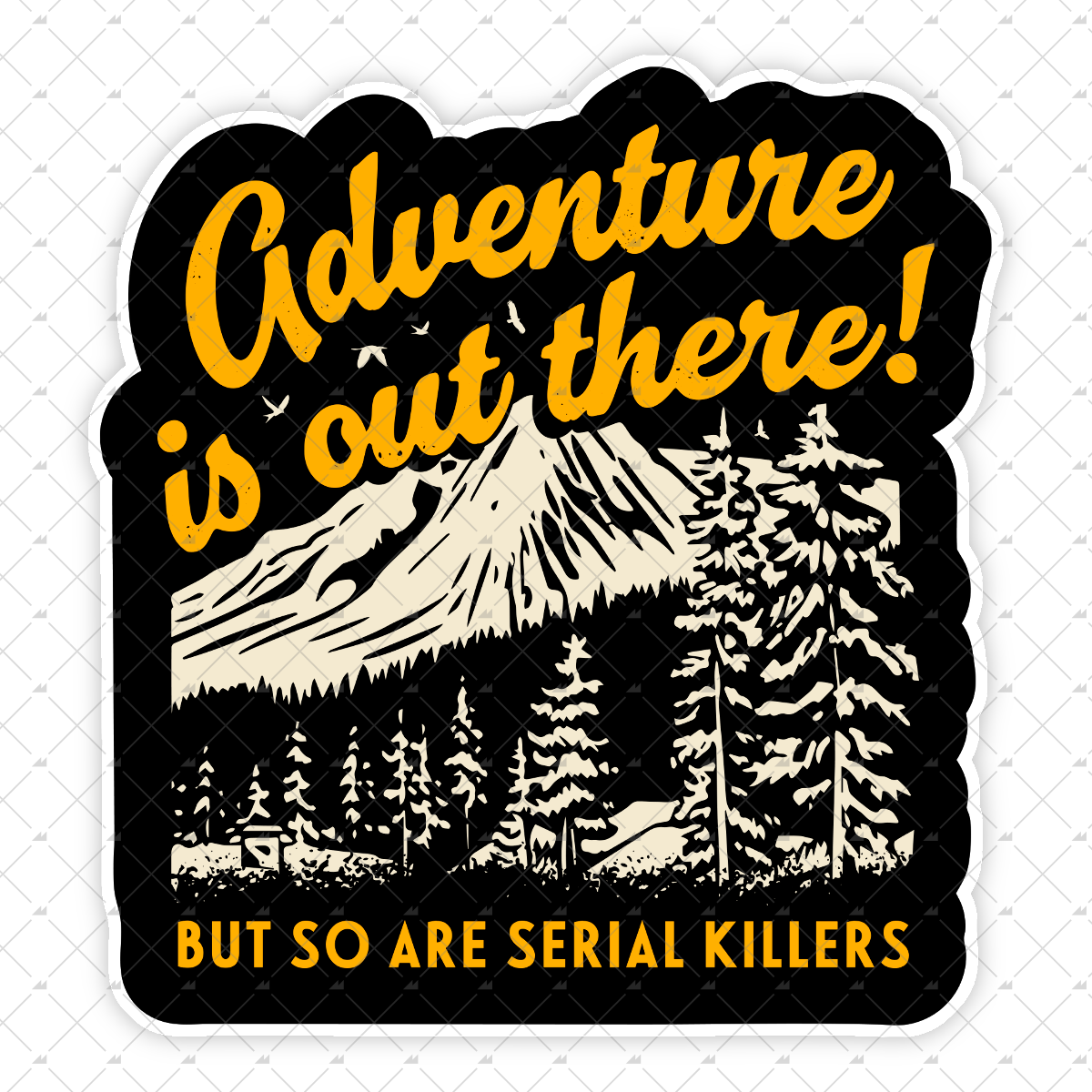 Adventure is Out There - Sticker