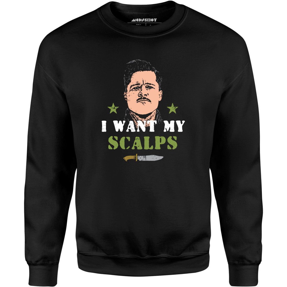 Aldo Raine - I Want My Scalps - Unisex Sweatshirt