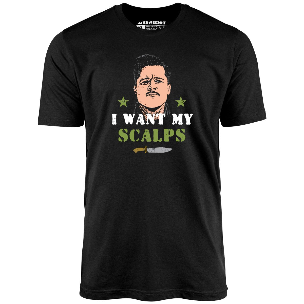 Aldo Raine - I Want My Scalps - Unisex T-Shirt