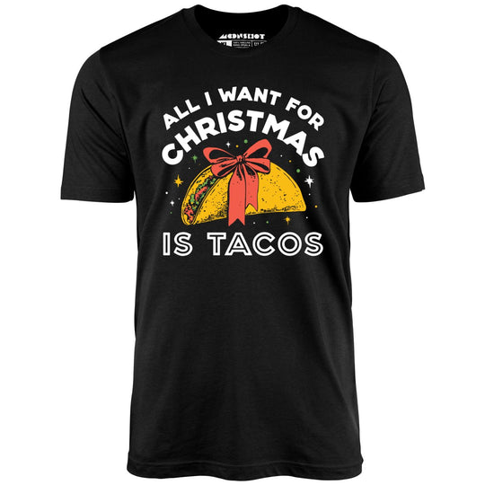 All I Want For Christmas is Tacos - Black - Front