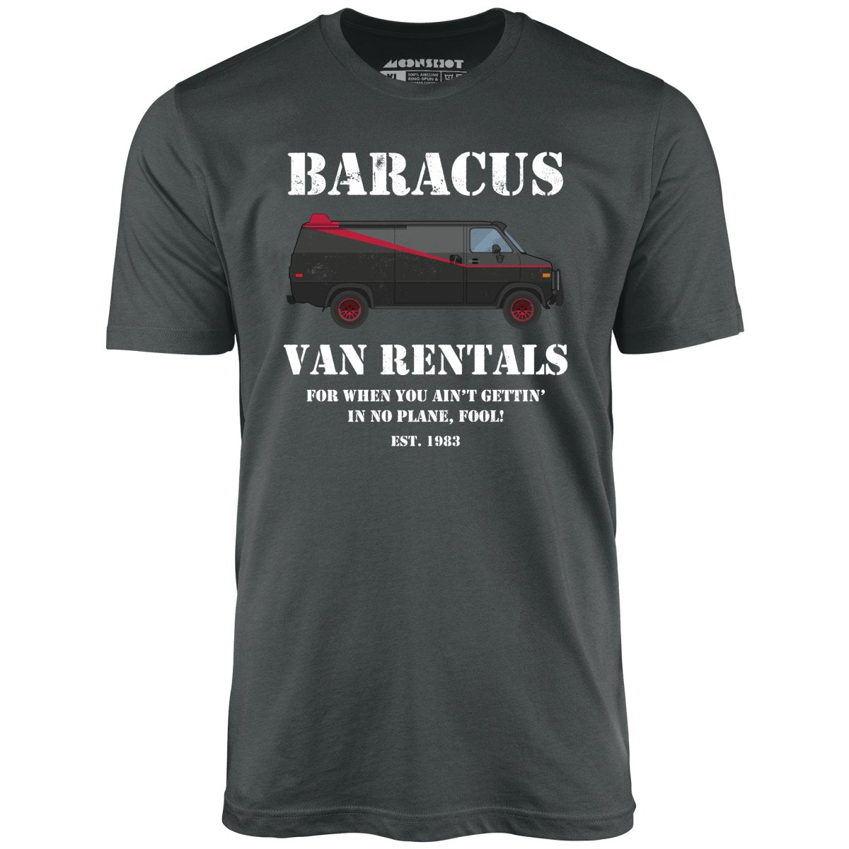 Baracus Van Rentals - Unisex T-Shirt