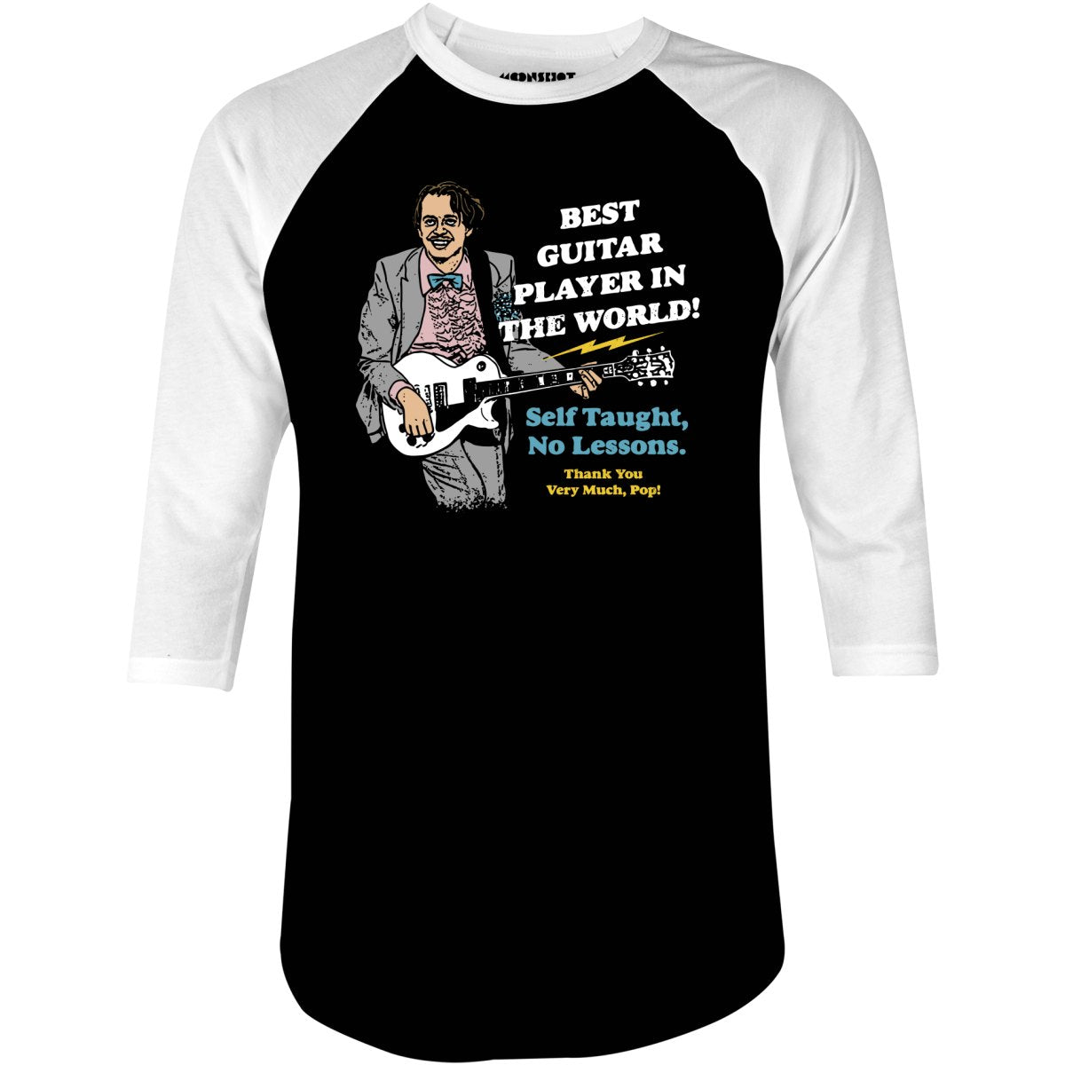 Best Guitar Player in The World! - 3/4 Sleeve Raglan T-Shirt