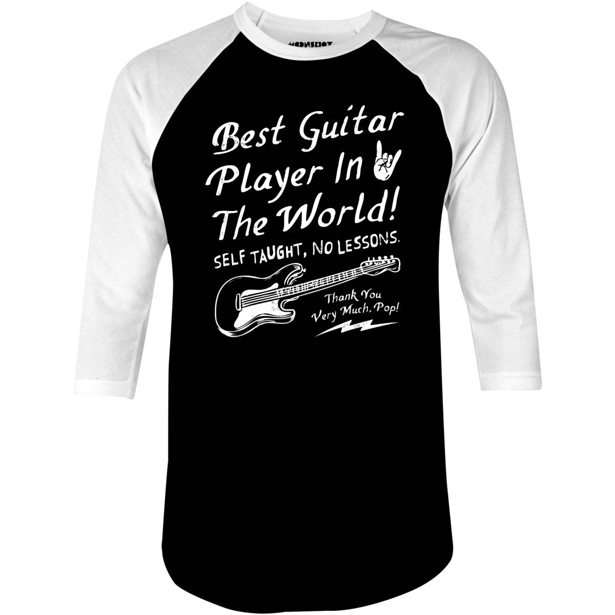 Best Guitar Player in The World Textual - 3/4 Sleeve Raglan T-Shirt