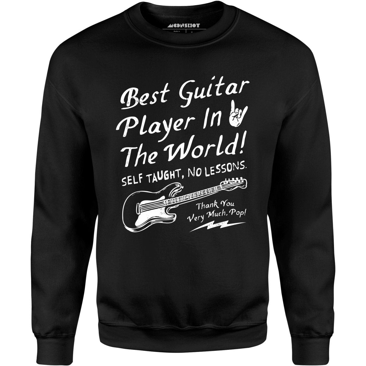 Best Guitar Player in The World Textual - Unisex Sweatshirt