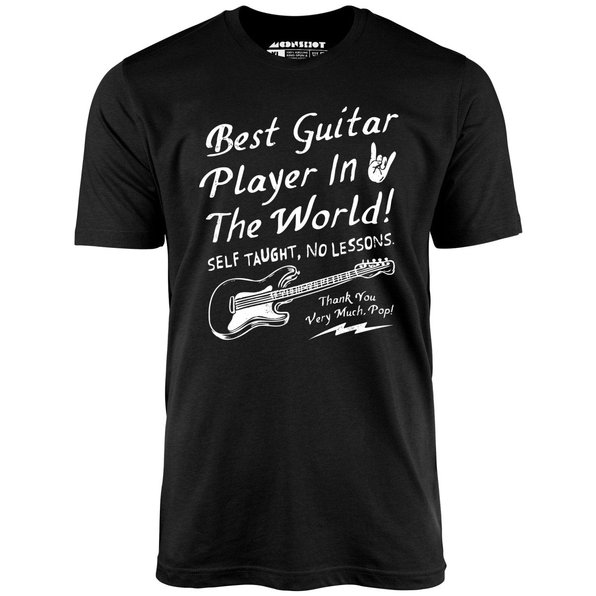 Best Guitar Player in The World Textual - Unisex T-Shirt