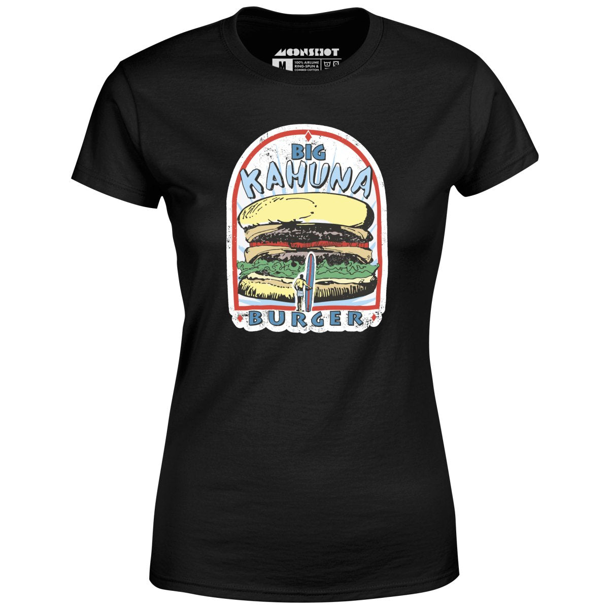 Big Kahuna Burger - Women's T-Shirt