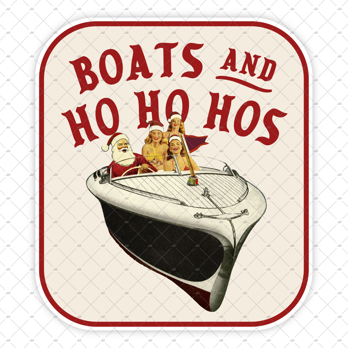 Boats and Ho Ho Hos - Sticker