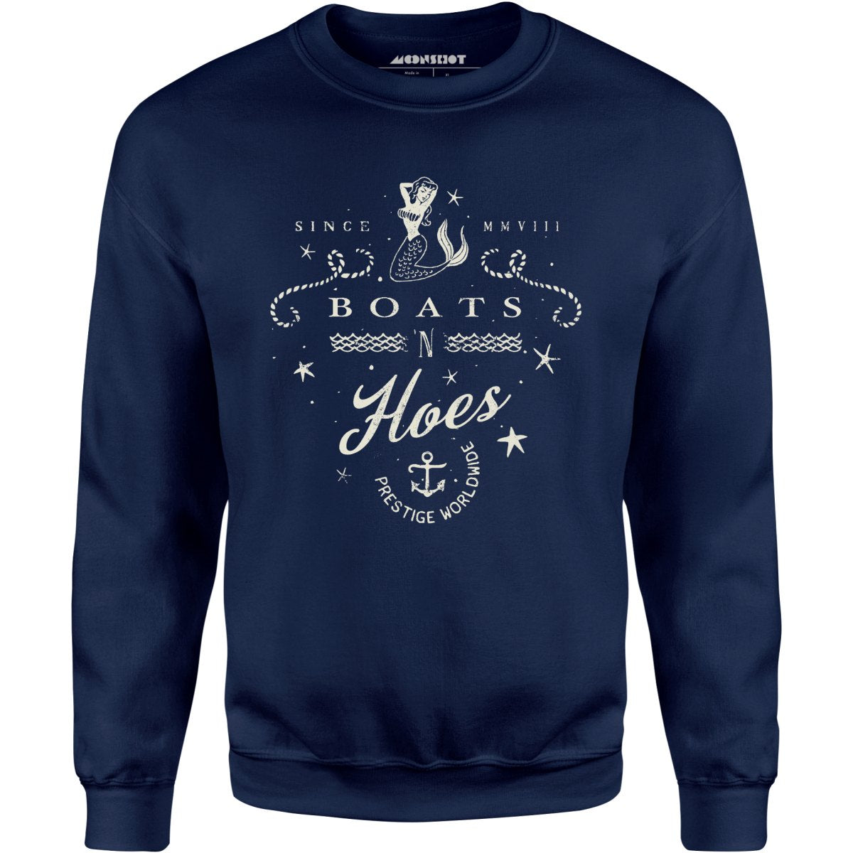 Boats n Hoes - Unisex Sweatshirt