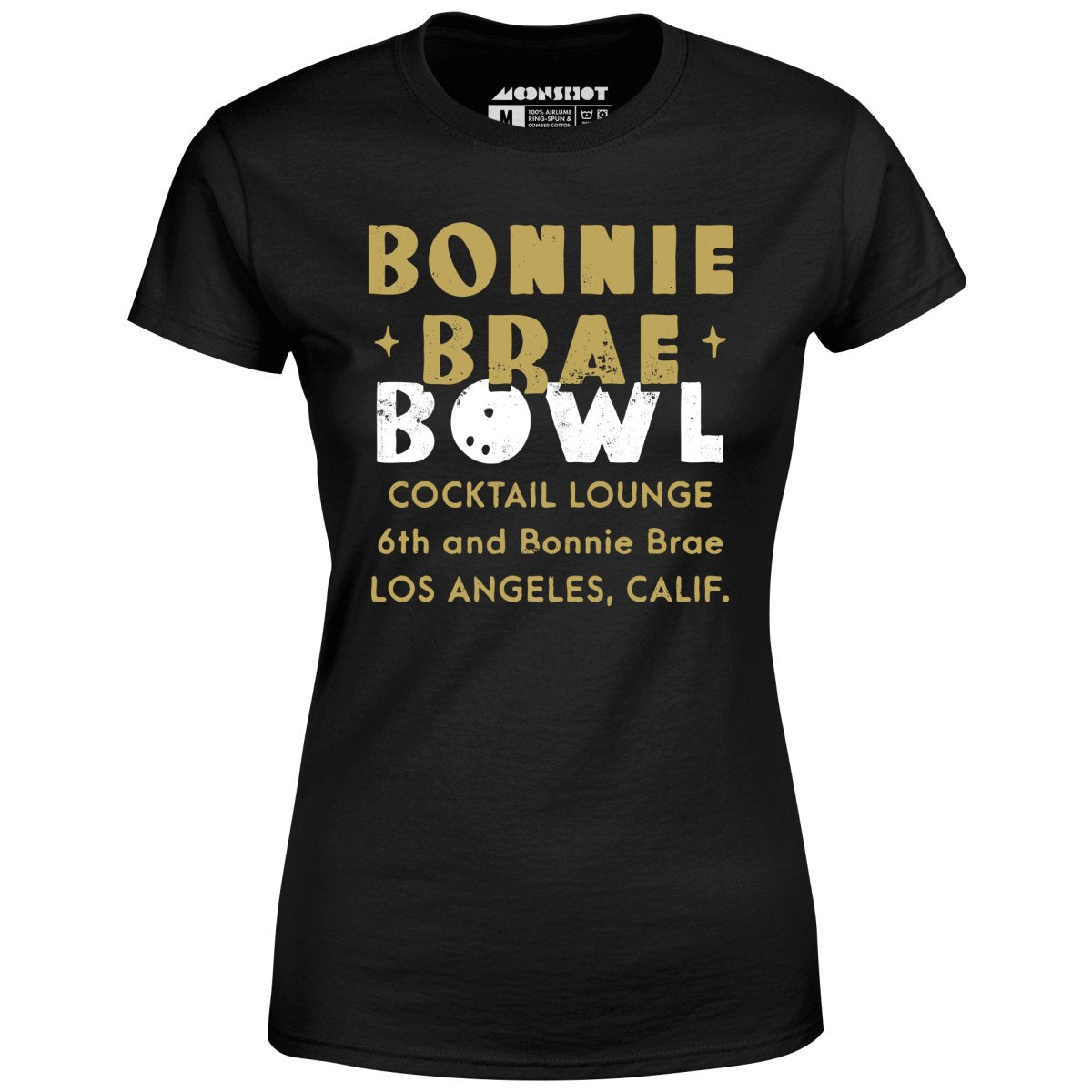 Bonnie Brae Bowl - Los Angeles, CA - Vintage Bowling Alley - Women's T-Shirt