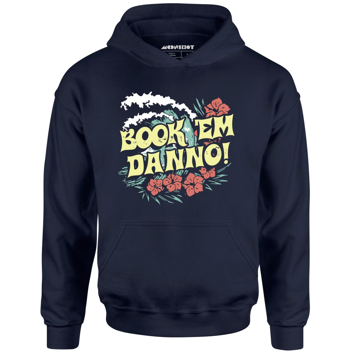 Book 'em Danno! - Unisex Hoodie