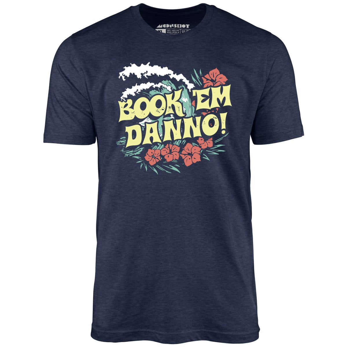 Book 'em Danno! - Unisex T-Shirt