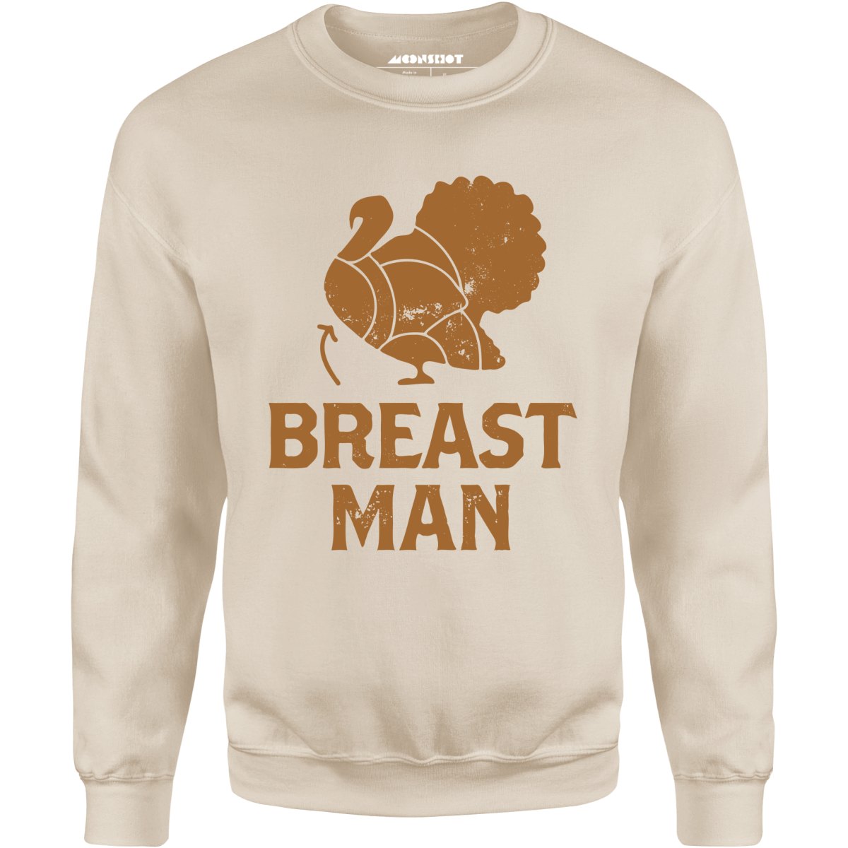 Breast Man - Unisex Sweatshirt