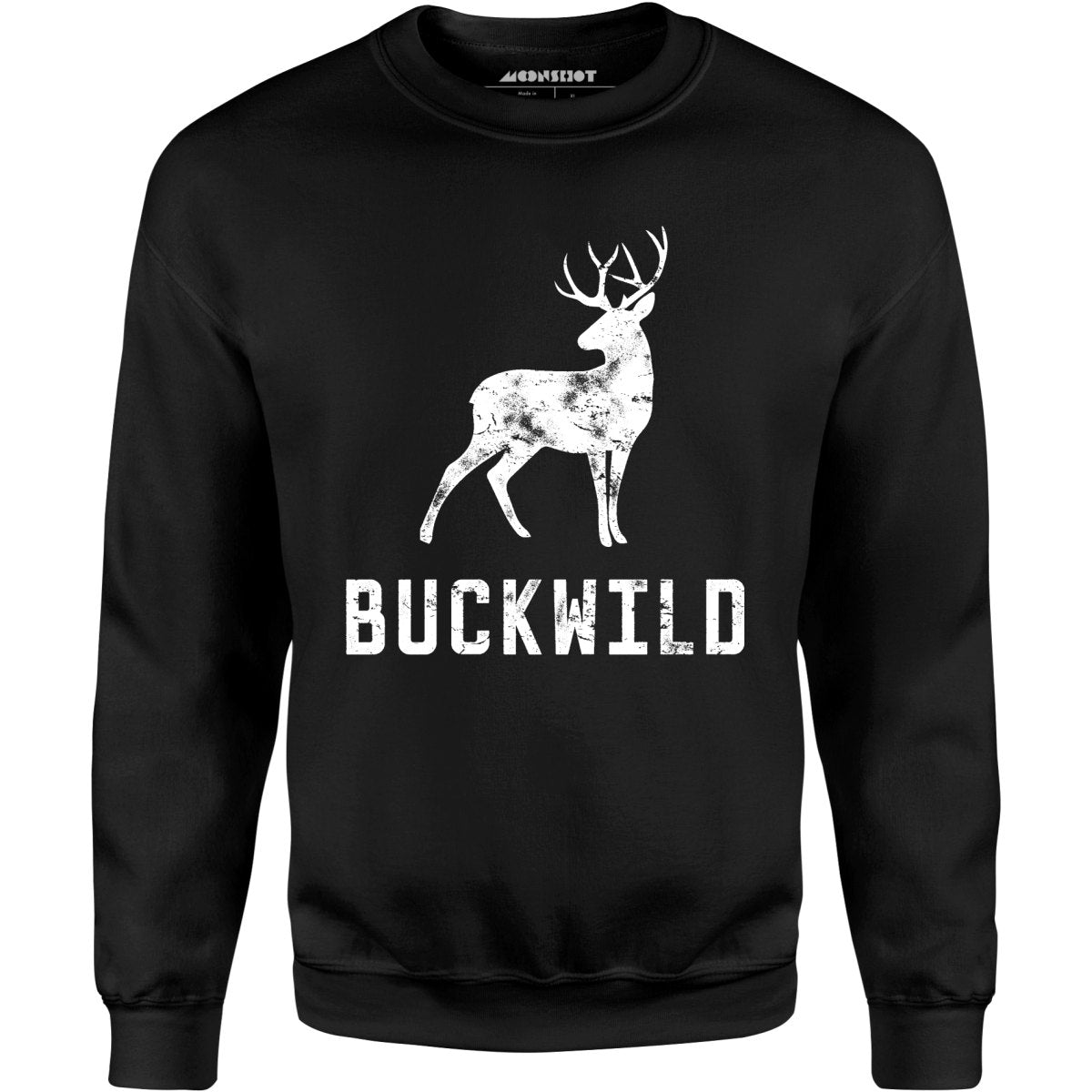 Buckwild - Unisex Sweatshirt