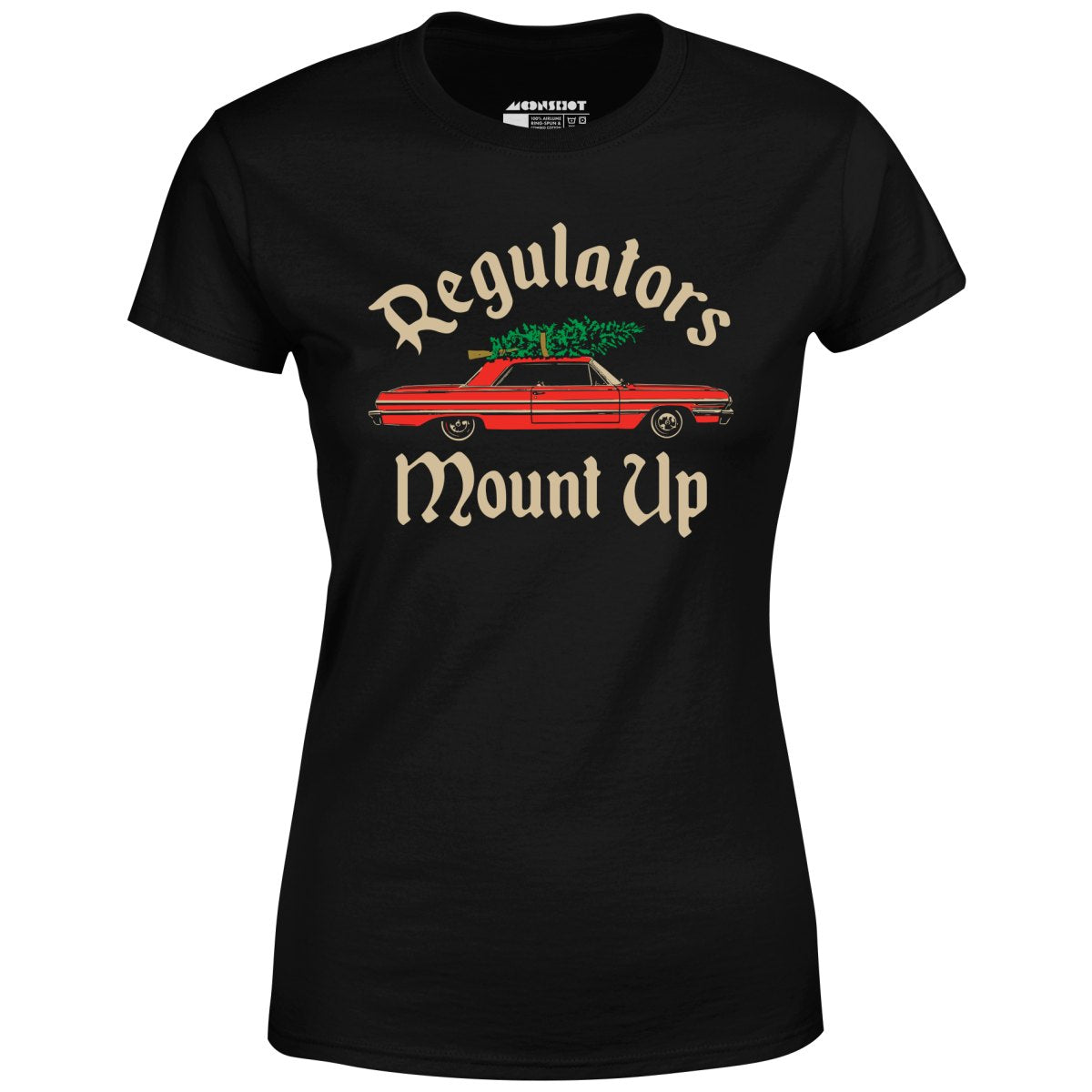 Christmas Regulators Mount Up - Women's T-Shirt