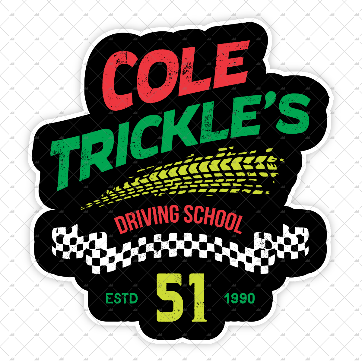 Cole Trickle's Driving School - Sticker