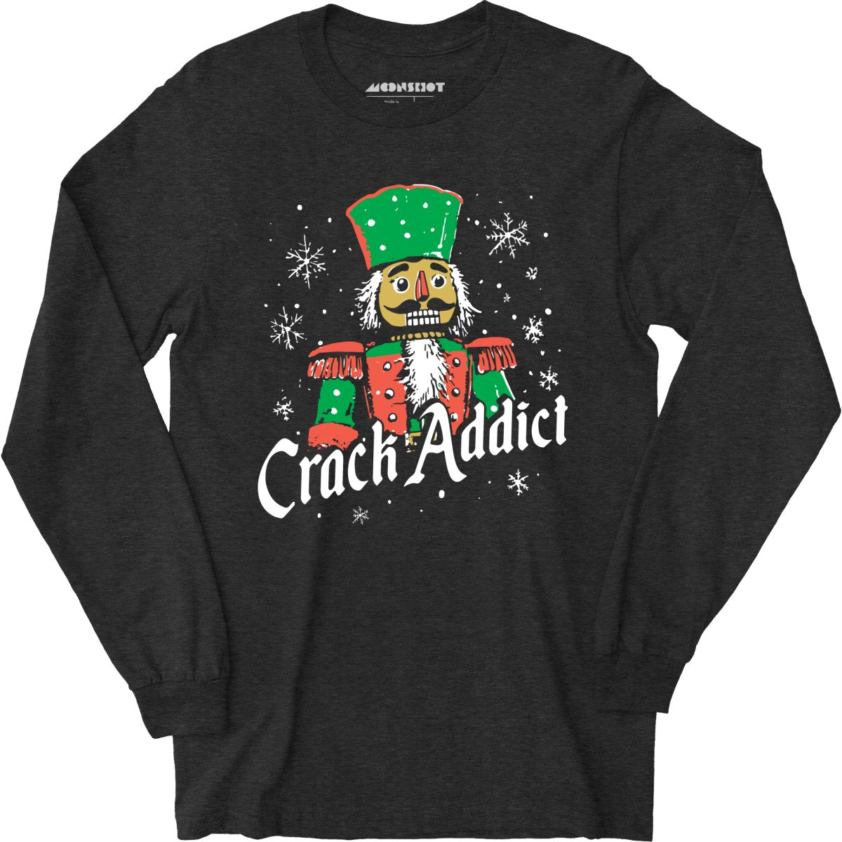 Crack Addict Nutcracker - Long Sleeve T-Shirt