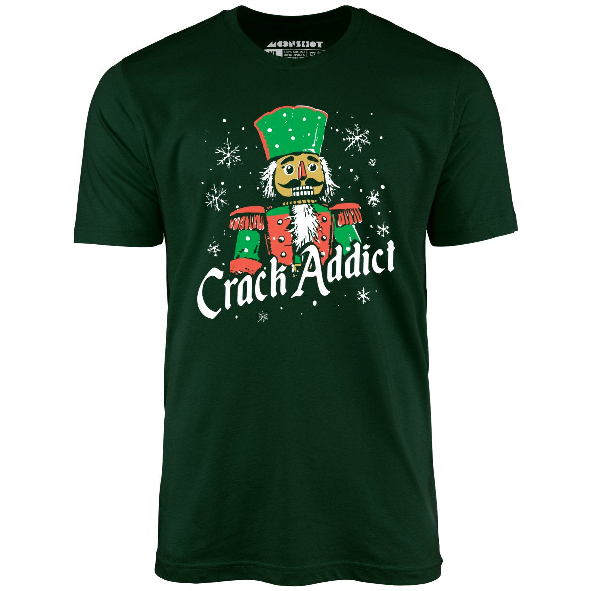 Crack Addict Nutcracker - Unisex T-Shirt