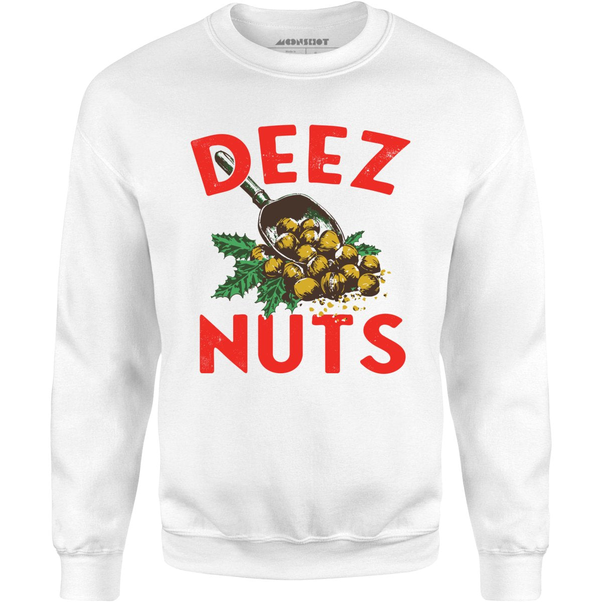 Deez Nuts Christmas - Unisex Sweatshirt