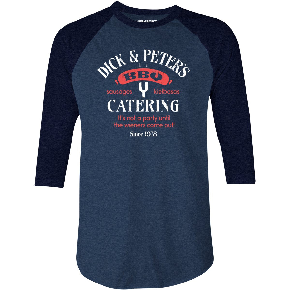 Dick & Peter's BBQ Catering - 3/4 Sleeve Raglan T-Shirt