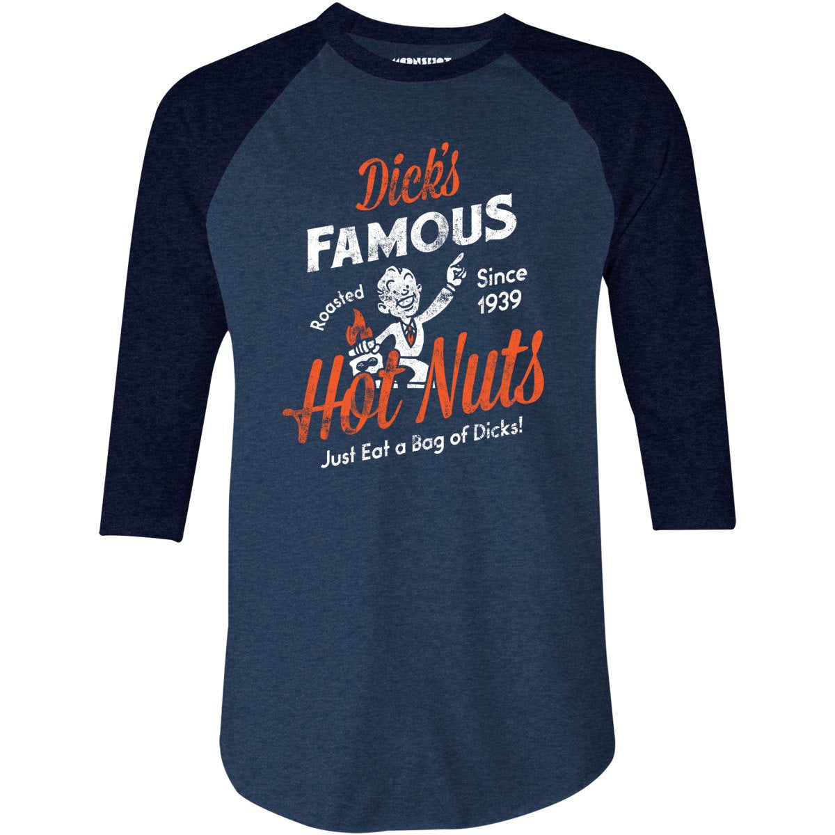 Dick's Famous Hot Nuts - 3/4 Sleeve Raglan T-Shirt