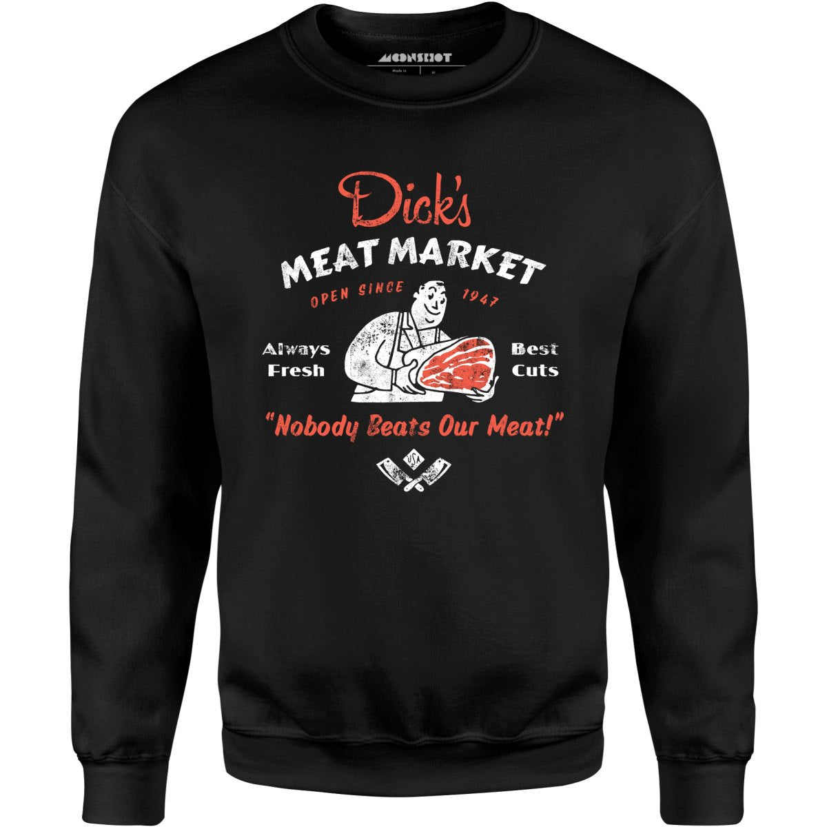 Dick's Meat Market - Unisex Sweatshirt