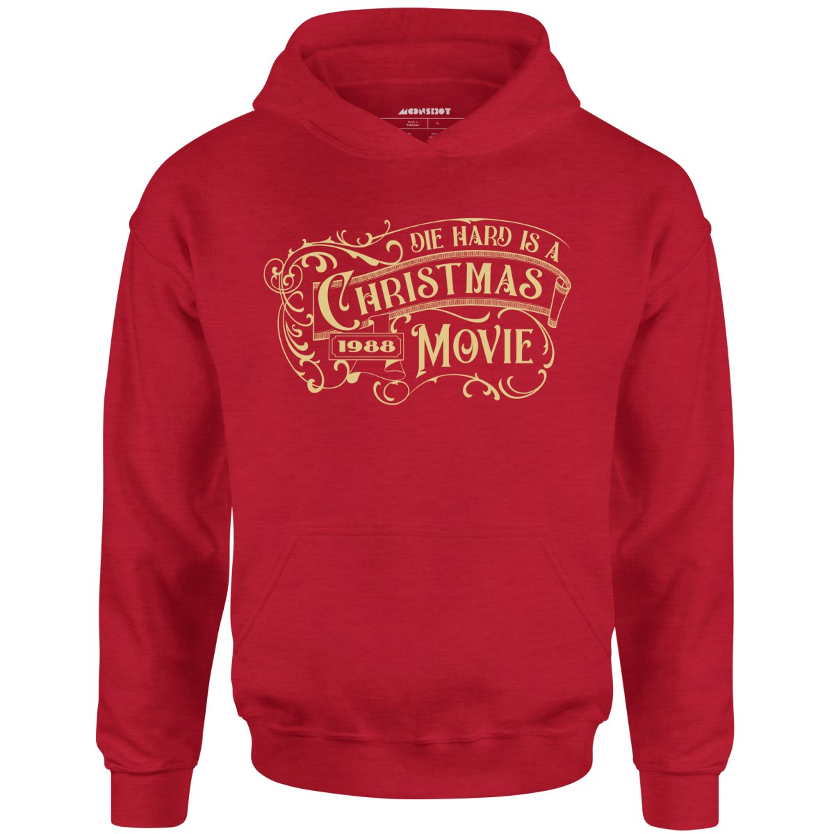 Die Hard is a Christmas Movie v2 - Unisex Hoodie