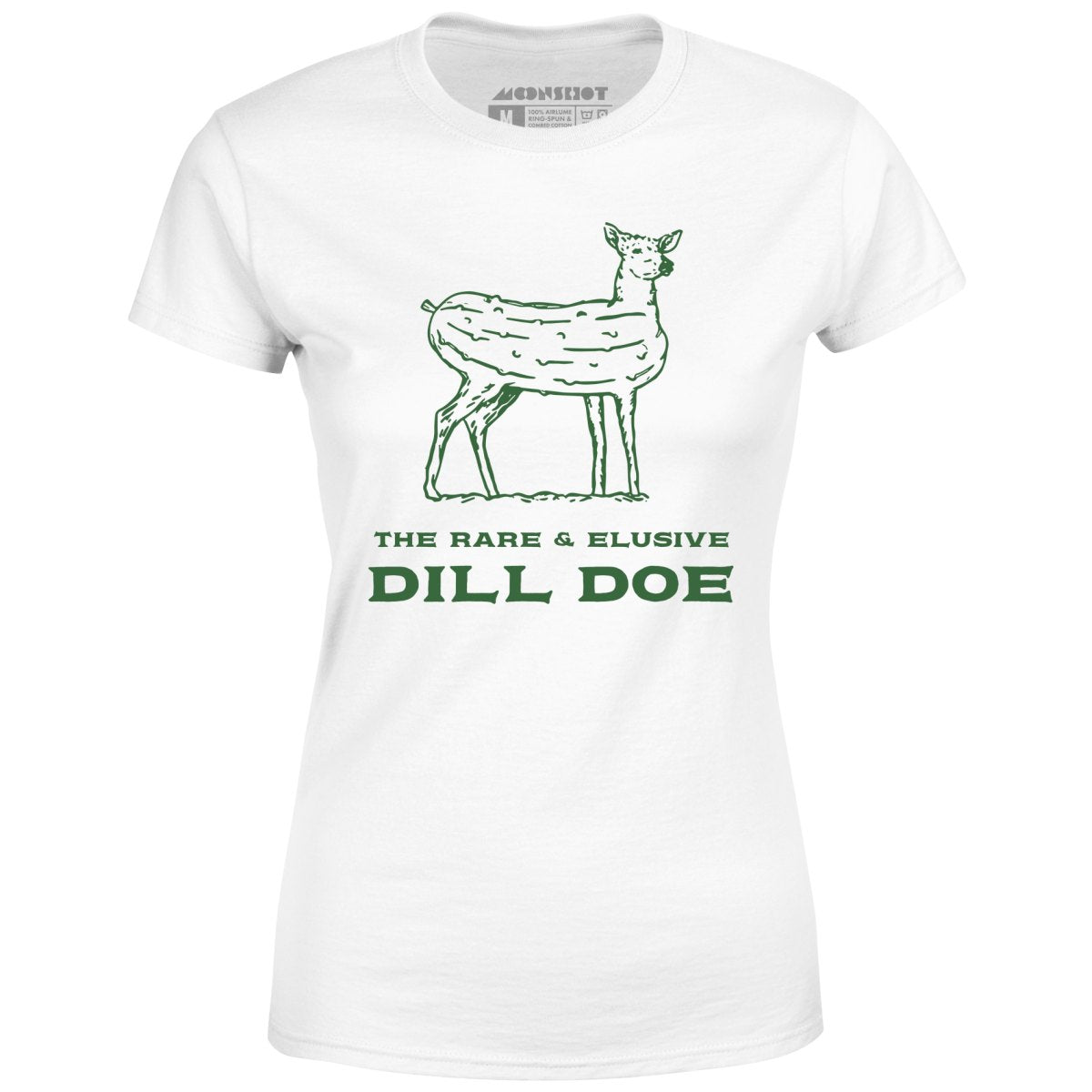 Dill Doe - Women's T-Shirt