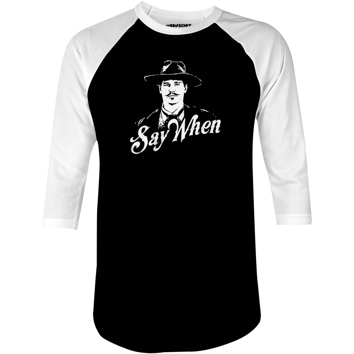 Doc Holliday - Say When - 3/4 Sleeve Raglan T-Shirt