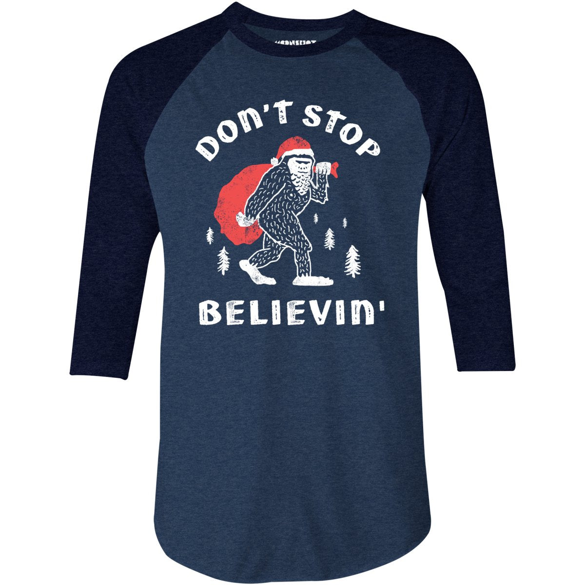 Don't Stop Believin' - 3/4 Sleeve Raglan T-Shirt