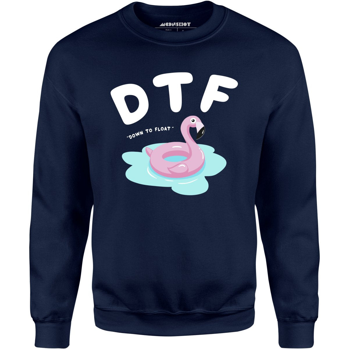 Down to Float - Unisex Sweatshirt