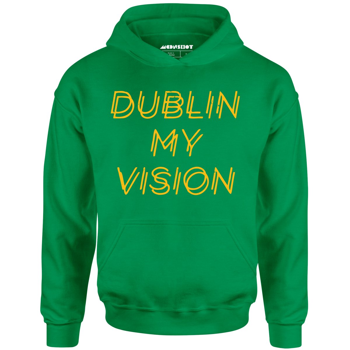 Dublin My Vision - Unisex Hoodie