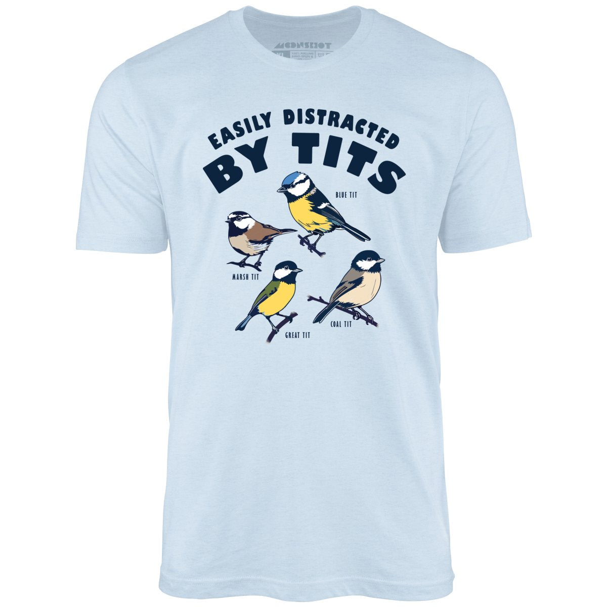 Easily Distracted Birds - Unisex T-Shirt