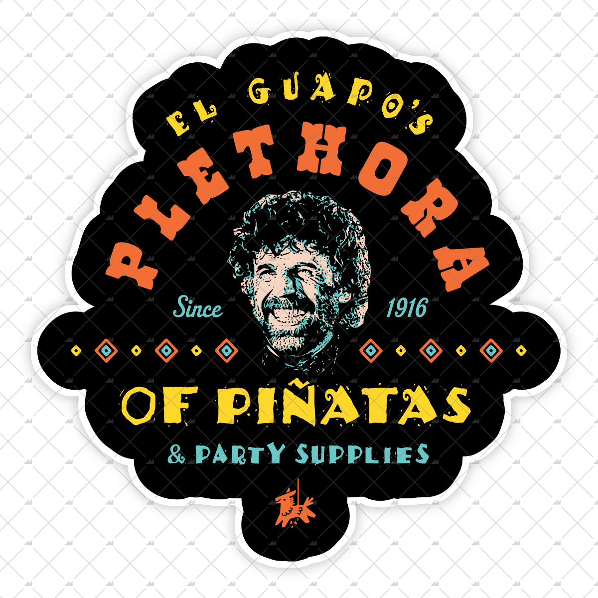 El Guapo's Plethora of Pinatas & Party Supplies - Sticker