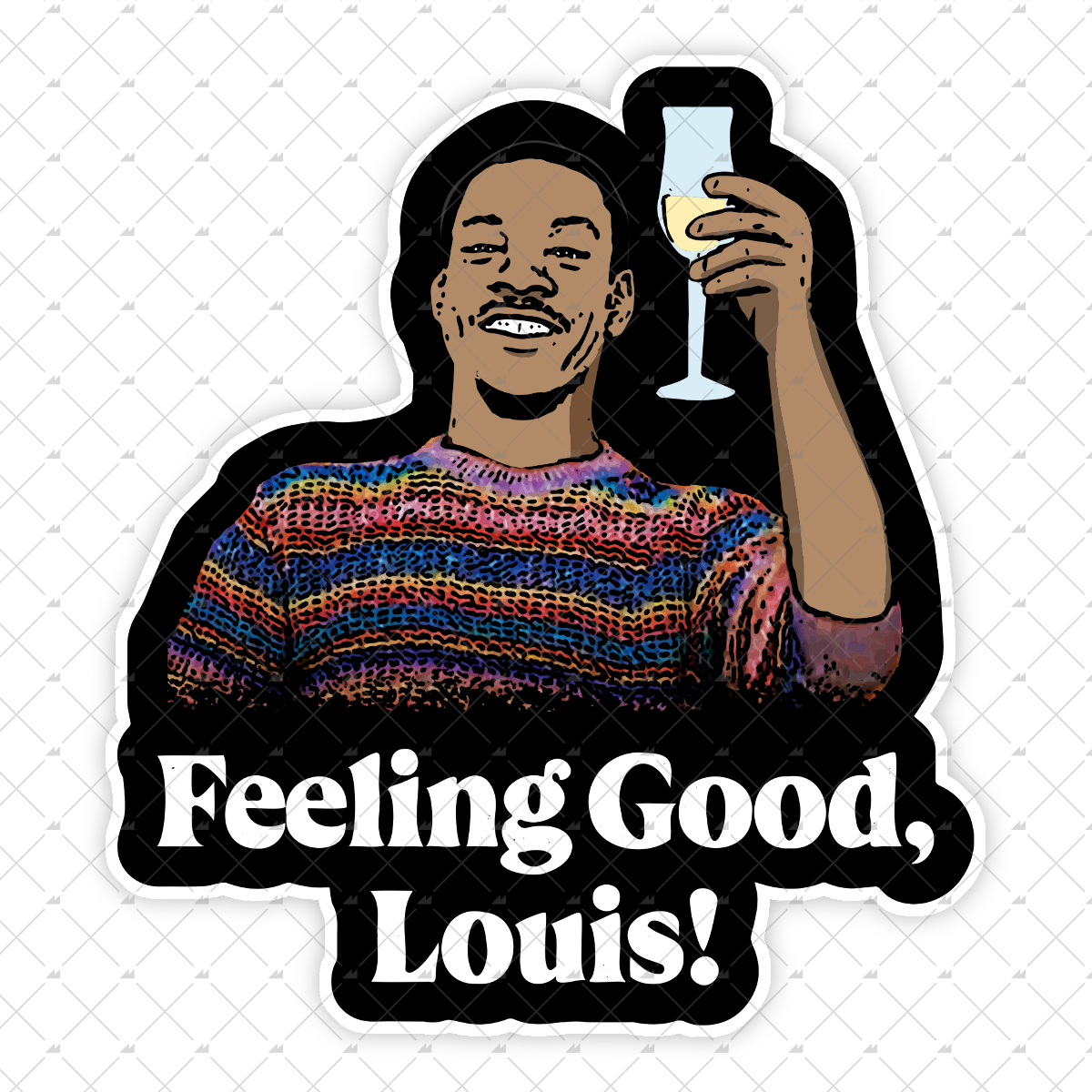 Feeling Good Louis - Sticker