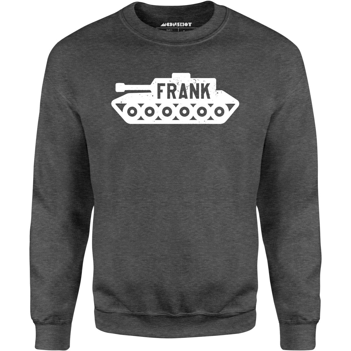 Frank the Tank - Unisex Sweatshirt