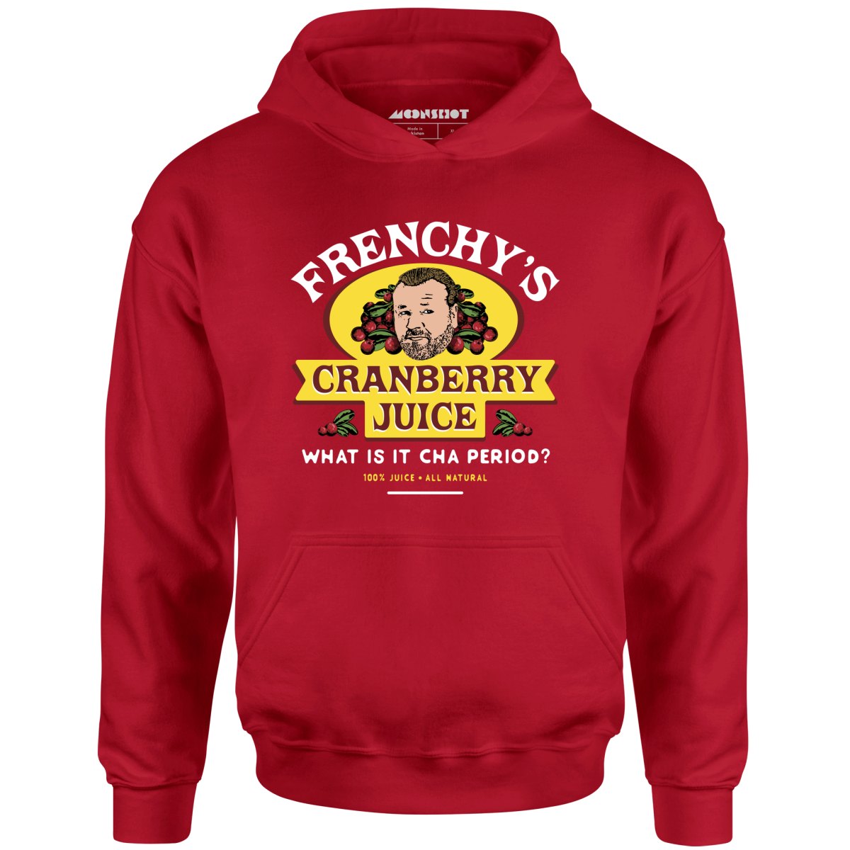 Frenchy's Cranberry Juice - The Departed - Unisex Hoodie