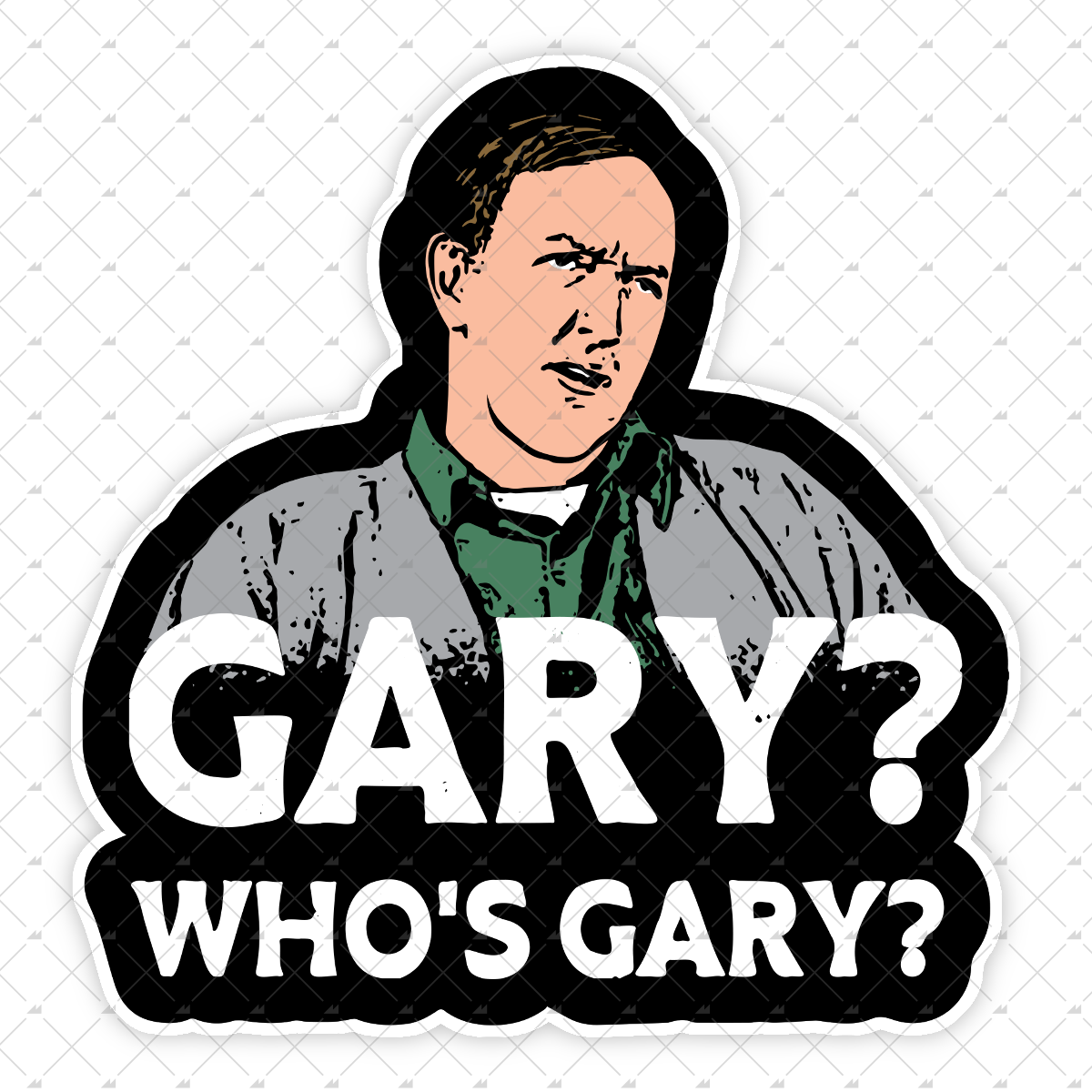 Gary Who's Gary - Sticker