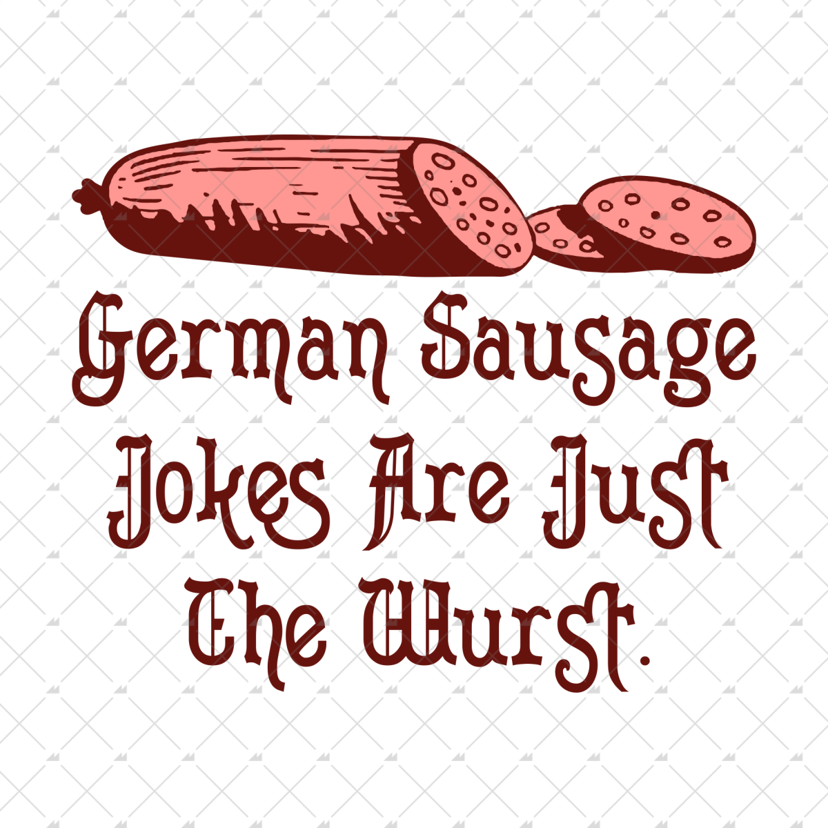 German Sausage Jokes Are Just The Wurst - Sticker – m00nshot