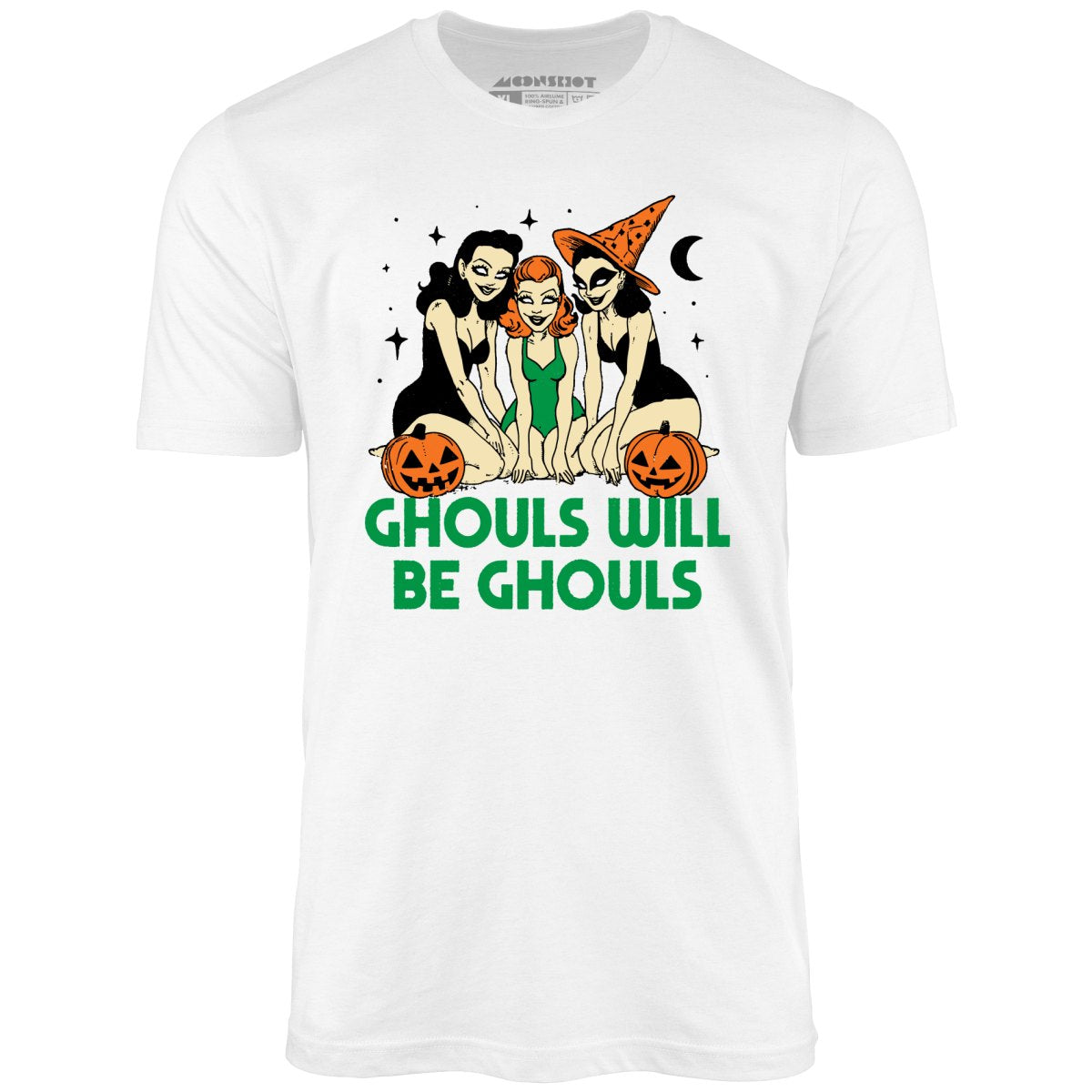 Ghouls Will Be Ghouls - Unisex T-Shirt