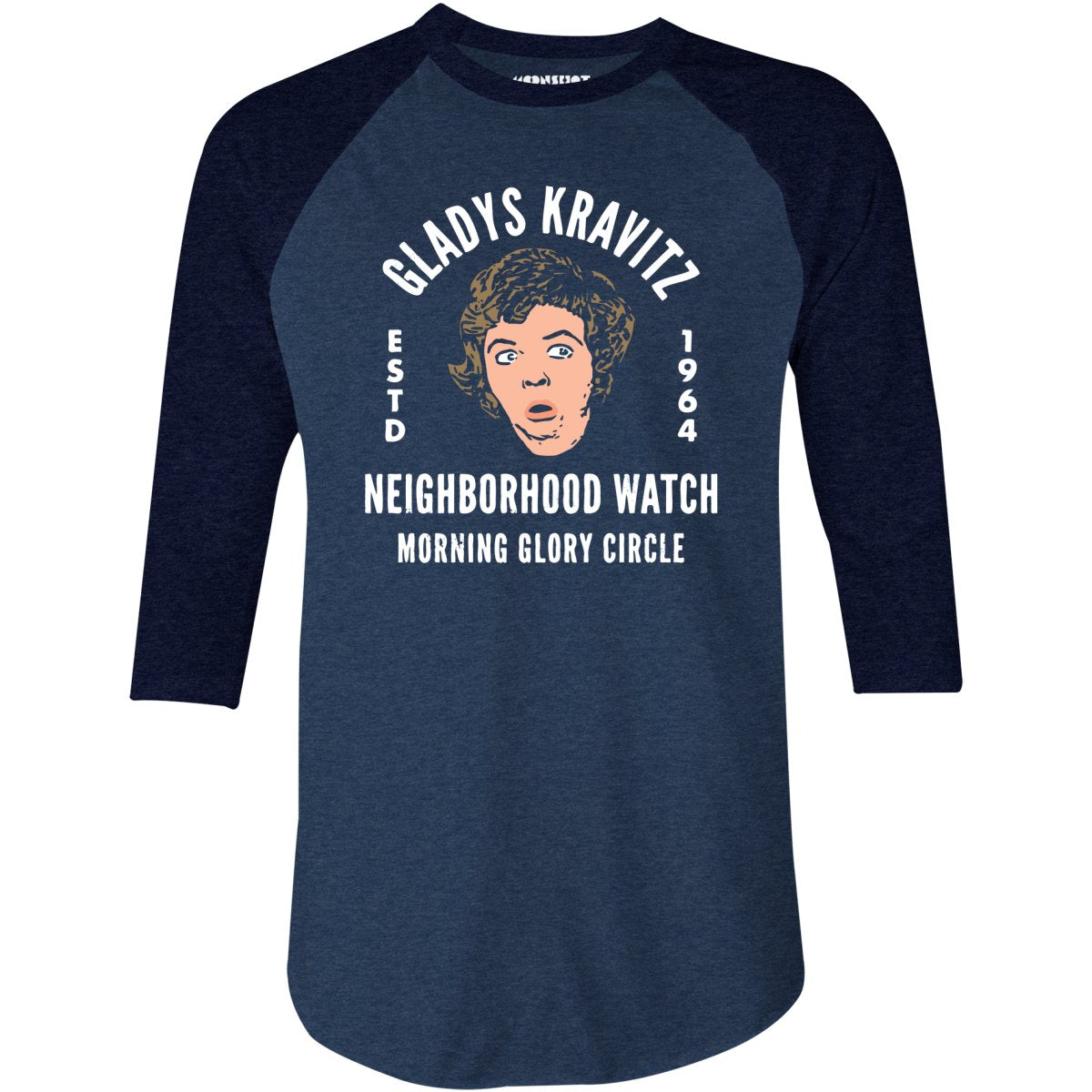 Gladys Kravitz Neighborhood Watch - 3/4 Sleeve Raglan T-Shirt