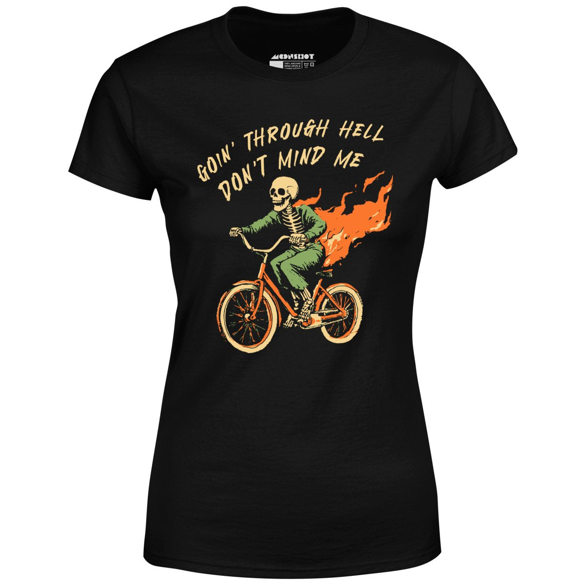 Goin' Through Hell - Women's T-Shirt