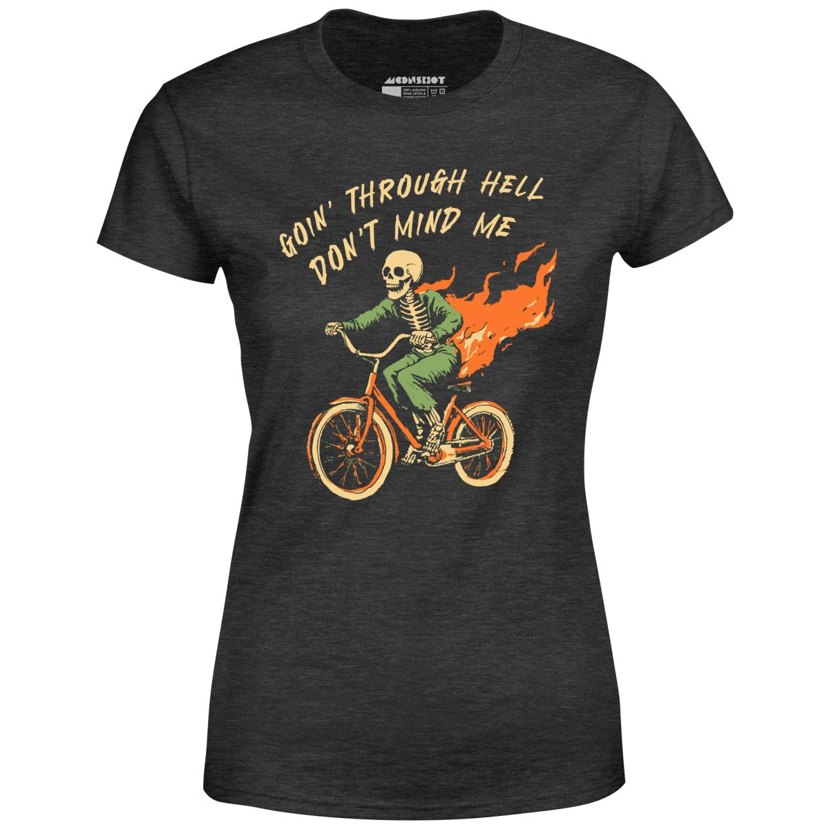 Goin' Through Hell - Women's T-Shirt