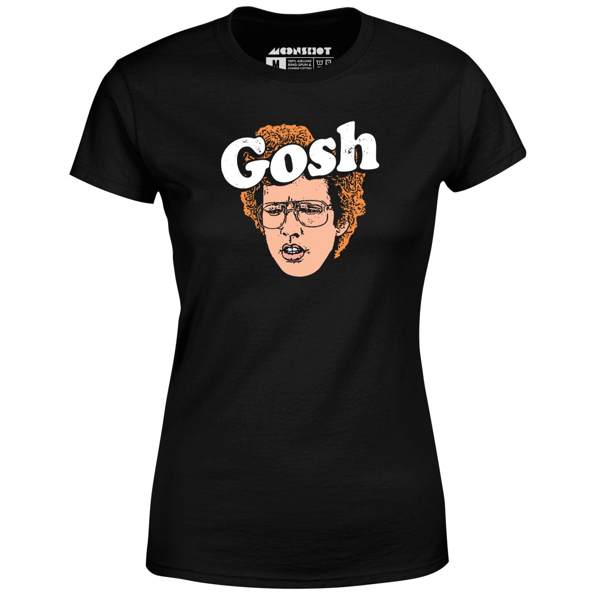 Gosh - Women's T-Shirt