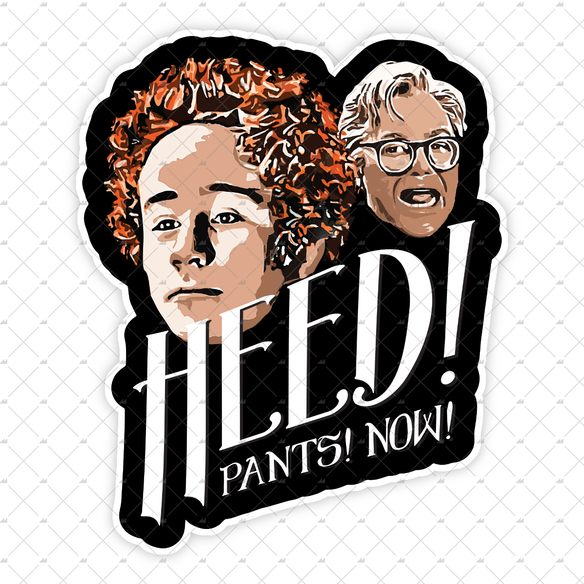 Heed Pants Now - Sticker