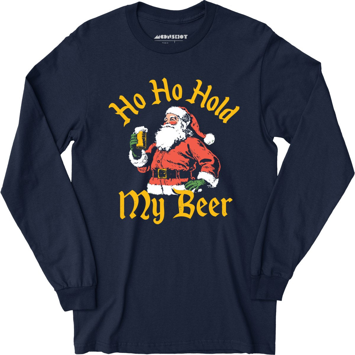 Ho Ho Hold My Beer - Long Sleeve T-Shirt – m00nshot