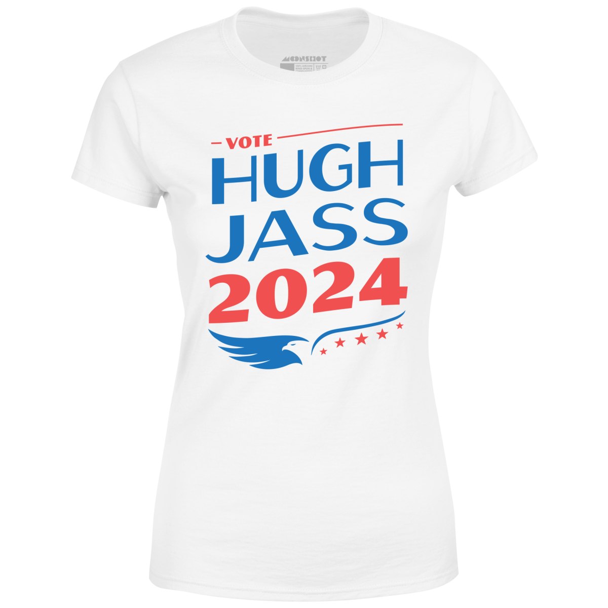 Hugh Jass 2024 - Women's T-Shirt