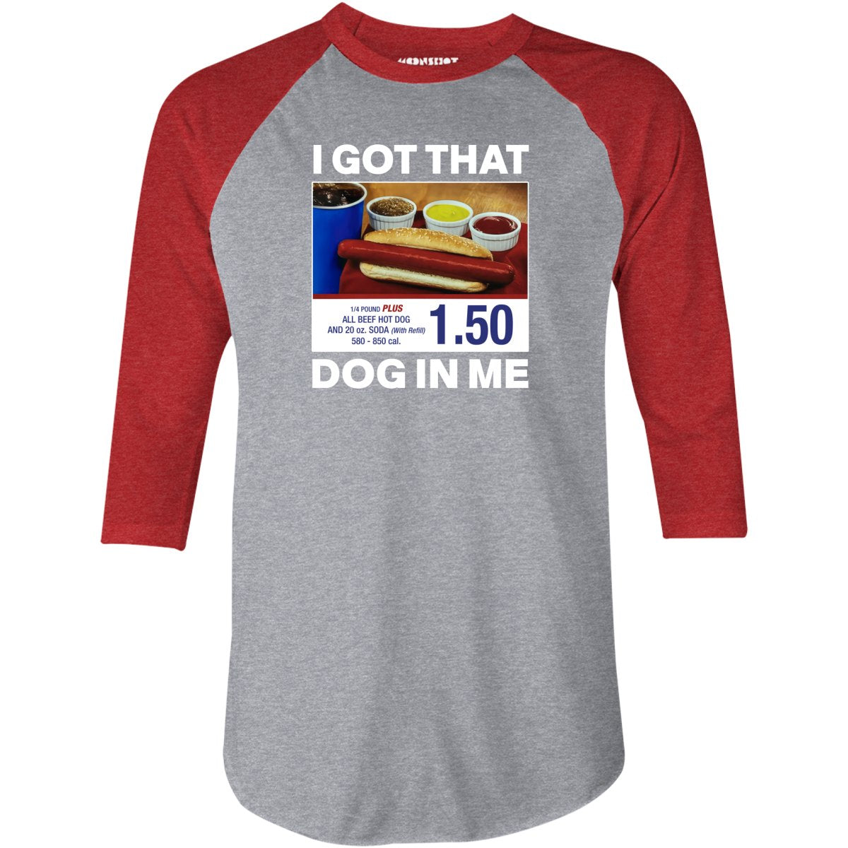 I Got That Dog in Me v2 - 3/4 Sleeve Raglan T-Shirt